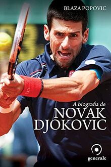 A biografia de Novak Djokovic