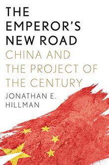 Emperor's New Road: China and the Project of the Century