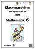Mathematik 6 - Klassenarbeiten von Gymnasien in NRW - Mit Lösungen