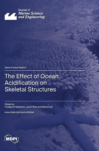 The Effect of Ocean Acidification on Skeletal Structures