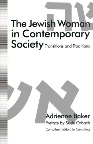 The Jewish Woman in Contemporary Society: Transitions and Traditions