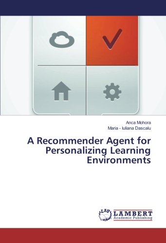 A Recommender Agent for Personalizing Learning Environments