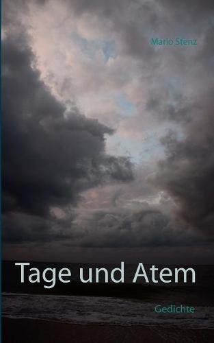Tage und Atem: Die Essenz gelebter Stunden