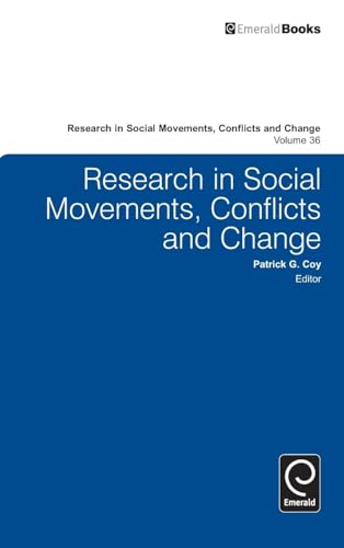 Research in Social Movements, Conflicts and Change (Research in Social Movements, Conflicts and Change, 36, Band 36)