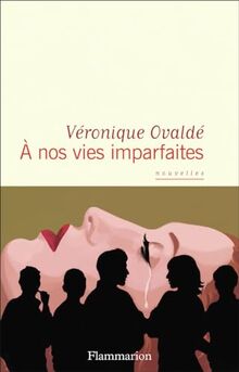 A nos vies imparfaites
