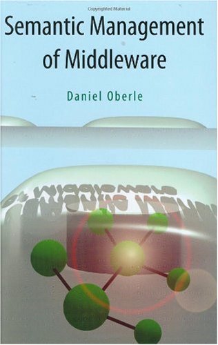 Semantic Management of Middleware (Semantic Web and Beyond)