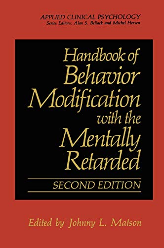 Handbook of Behavior Modification with the Mentally Retarded (Nato Science Series B:)