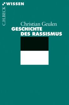 Geschichte des Rassismus