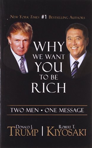 Donald Trump We Want You To Be Rich, Two Men - One Message