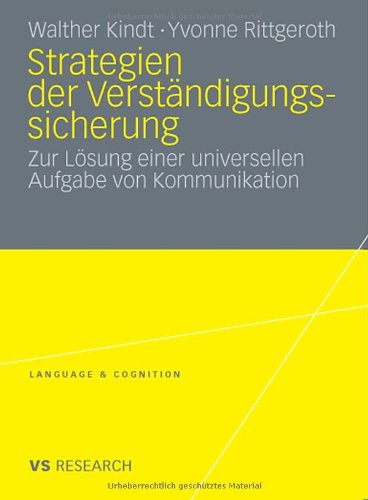 Strategien der Verständigungssicherung: Zur Lösung einer universellen Aufgabe von Kommunikation (Language & Cognition) (German Edition) (Language & Cognition)