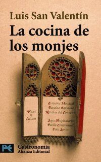La cocina de los monjes (El Libro De Bolsillo - Varios, Band 7211)