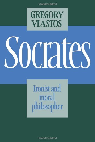 Socrates: Ironist And Moral Philosopher