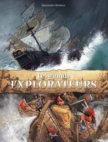 Les grands explorateurs