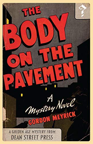 The Body on the Pavement: A Golden Age Mystery