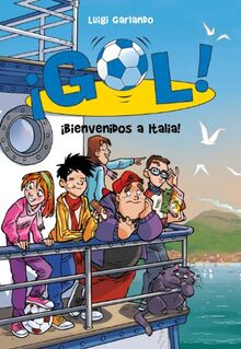 Gol 28. ¡Bienvenidos a Italia! (Jóvenes lectores, Band 28)