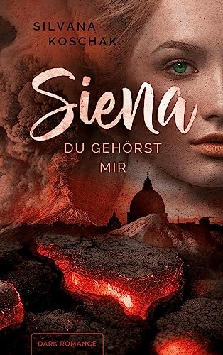 Siena: Du gehörst mir