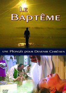 Baptême, une Plongée pour Devenir Chretien - DVD