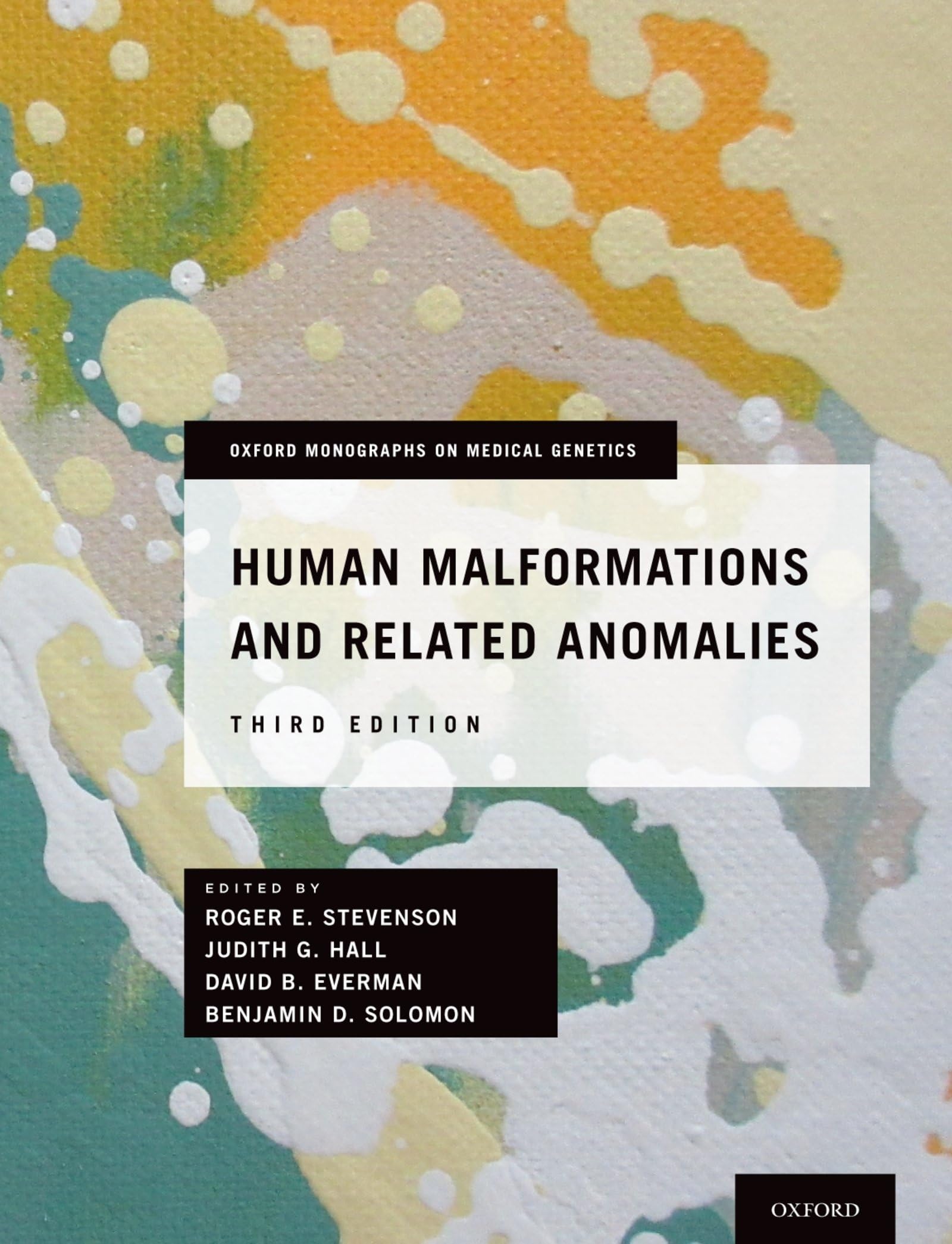 Human Malformations and Related Anomalies (Revised) (Oxford Monographs on Medical Genetics)