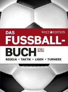 Das Fußballbuch: Regeln - Taktik - Ligen - Turniere. von David Goldblatt | Buch | Zustand gut