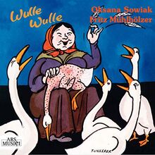 Wulle Wulle Kinderlieder aus Vilen Laendern von Sowiak,Oksana, Muehlhoelzer,Fritz | CD | Zustand neu