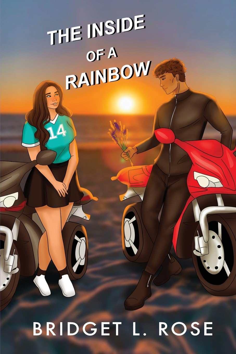 Rose, Bridget L. The Inside Of A Rainbow (Special Edition) (The Pitstop Series (Special Edition Covers), Band 2)