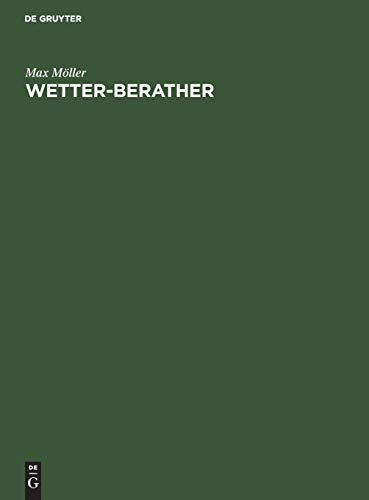 Wetter-Berather: Anleitung zum Verständniss und zur Vorherbestimmung der Witterung