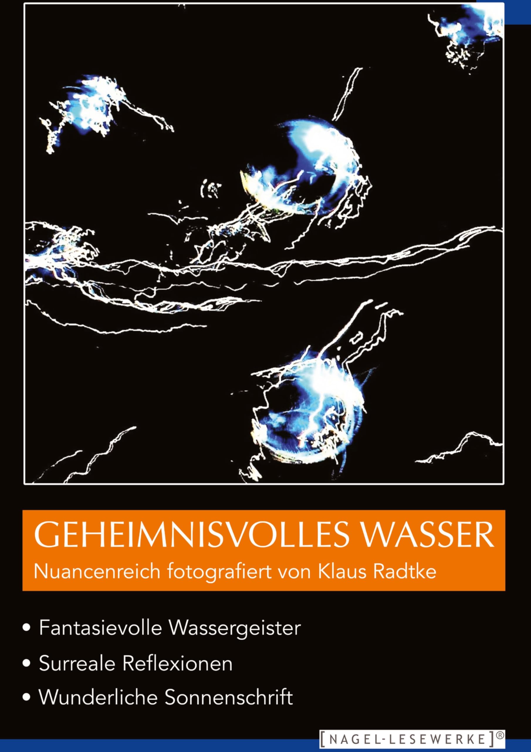 GEHEIMNISVOLLES WASSER