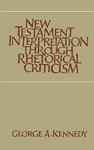 New Testament Interpretation Through Rhetorical Criticism (Studies in Religion)