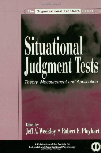 Situational Judgment Tests: Theory, Measurement, and Application (The Organizational Frontiers Series)
