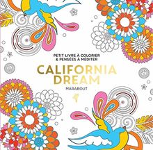 California dream : petit livre à colorier & pensées à méditer