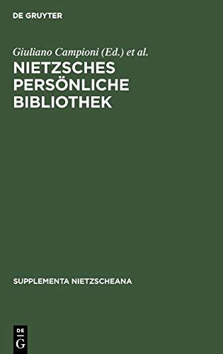 Nietzsches persönliche Bibliothek (Supplementa Nietzscheana, Band 6)