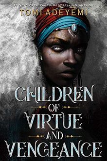 Children of Virtue and Vengeance (Legacy of Orisha, Band 2)