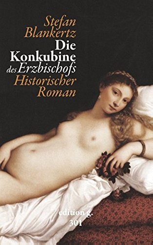Die Konkubine des Erzbischofs (Johannes, Schüler von El Arab)