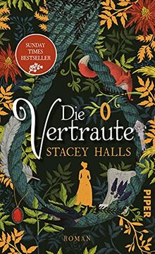 Die Vertraute: Roman | Historischer Roman über zwei Frauenschicksale im Mittelalter – der große Sunday Times Bestseller