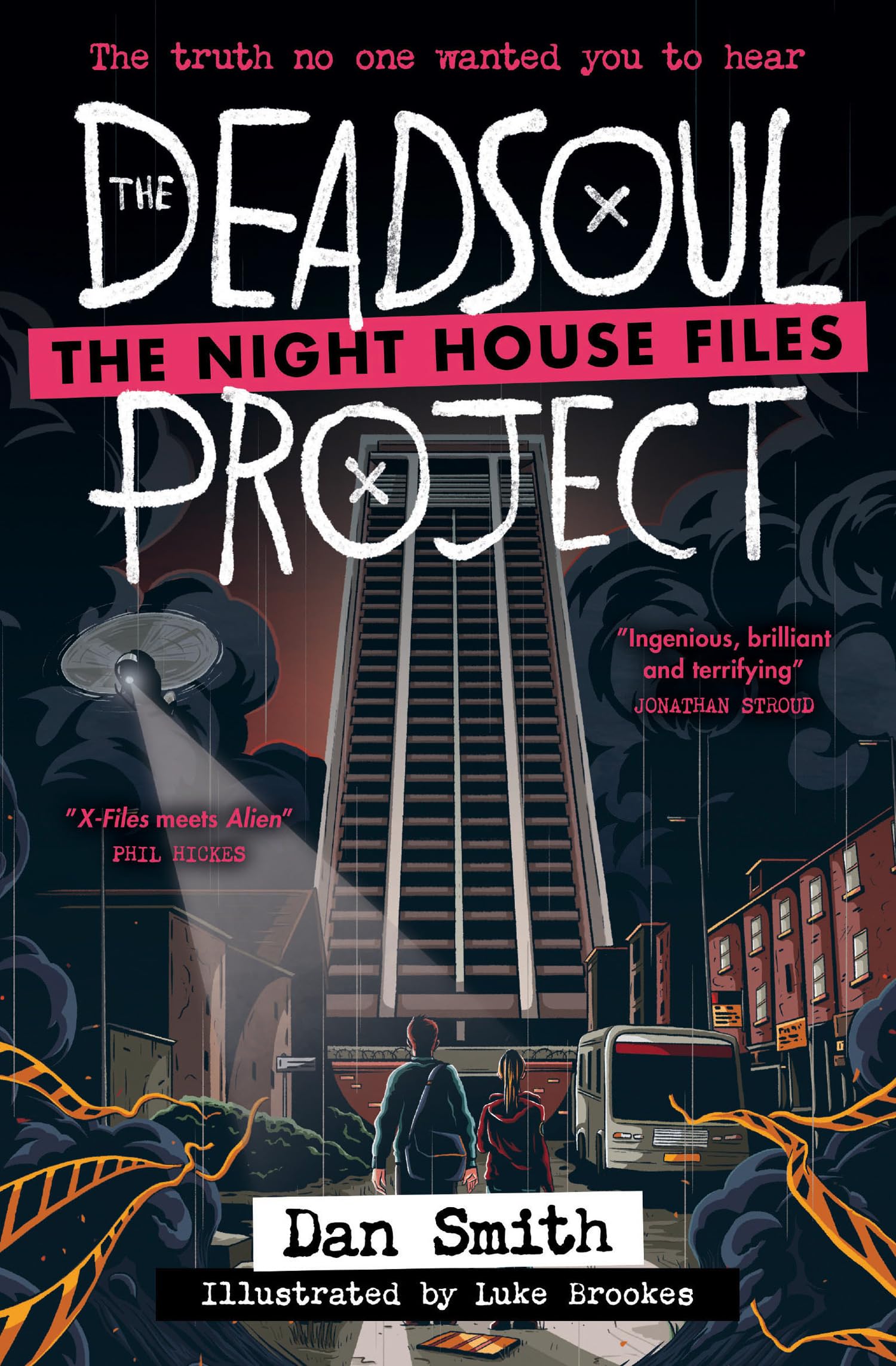 The Deadsoul Project: The first in a terrifying new series from master of sci-fi horror Dan Smith (The Night House Files)