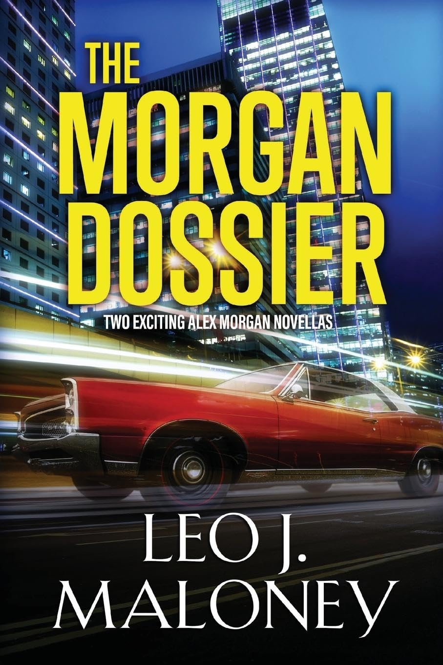 The Morgan Dossier (A Dan Morgan Thriller)