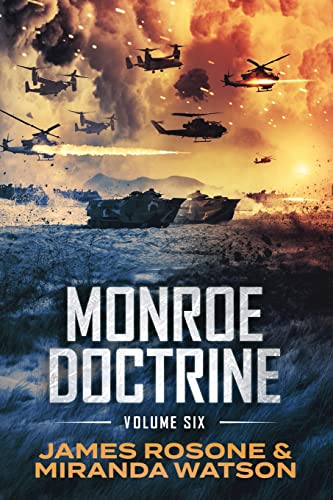 James Rosone Monroe Doctrine, Volume Vi