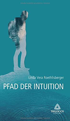 2 Der Pfad der Intuition (Wegweiser)