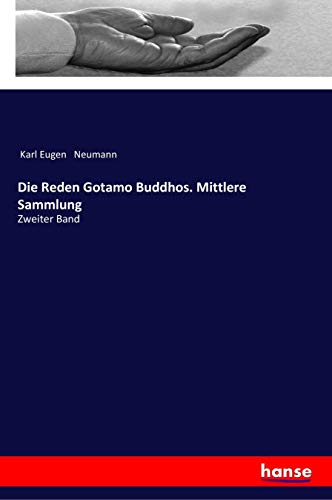Die Reden Gotamo Buddhos. Mittlere Sammlung: Zweiter Band