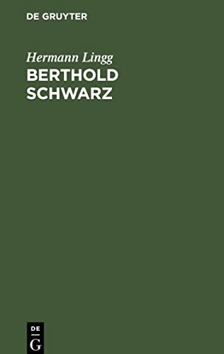 Berthold Schwarz: Dramatische Dichtung