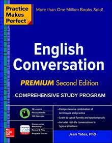 Practice Makes Perfect: English Conversation