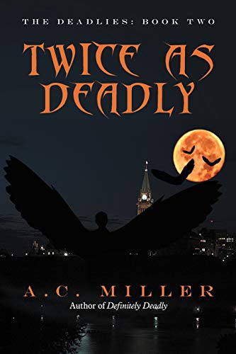 Twice As Deadly: The Deadlies: Book Two