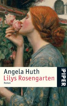 Lilys Rosengarten: Roman