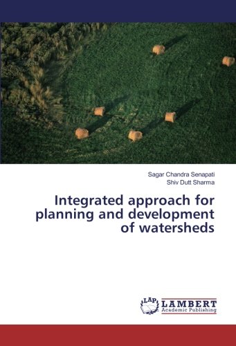 Integrated approach for planning and development of watersheds