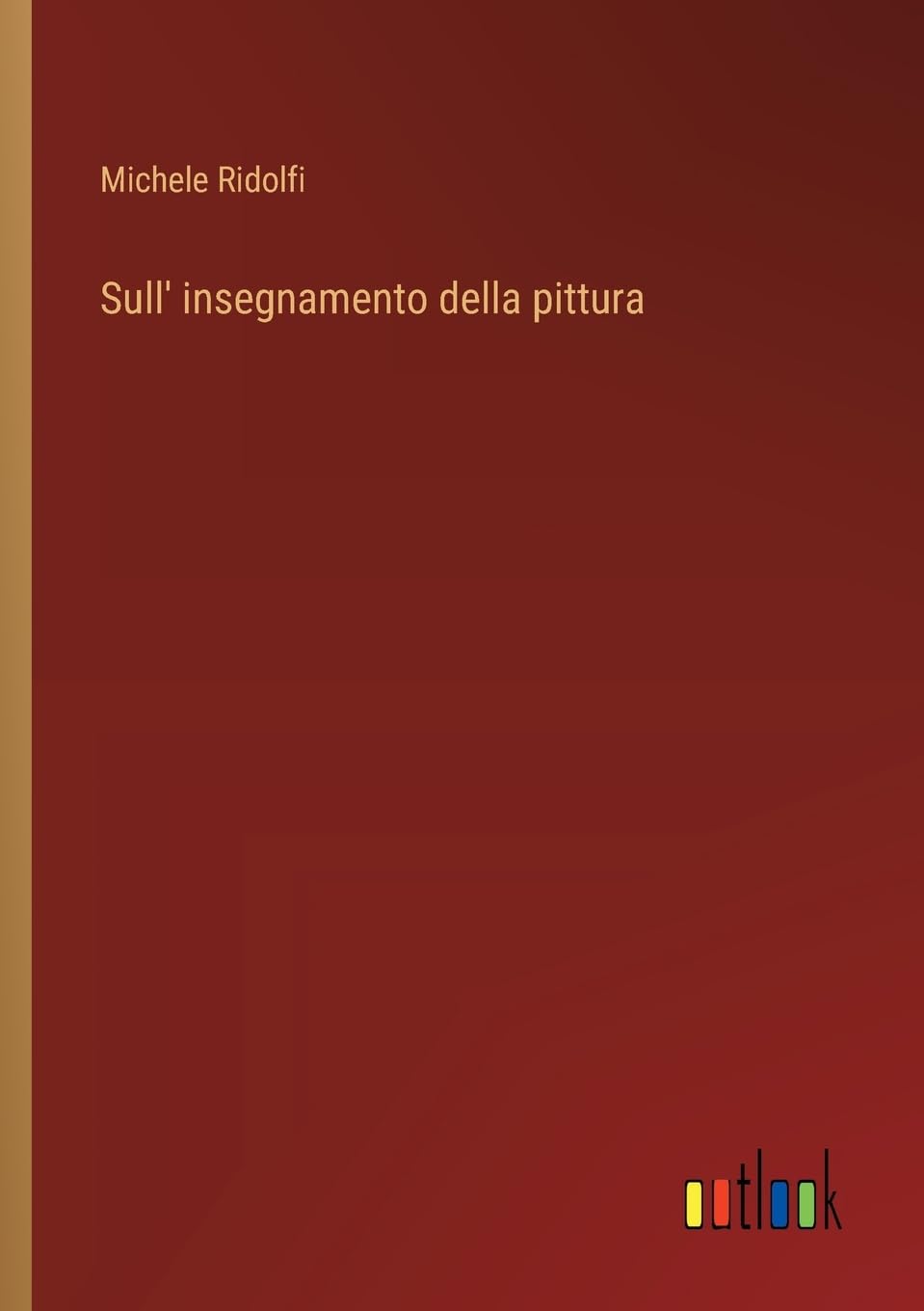 Sull' insegnamento della pittura