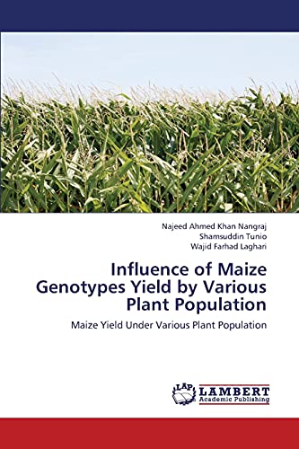 Influence of Maize Genotypes Yield by Various Plant Population: Maize Yield Under Various Plant Population