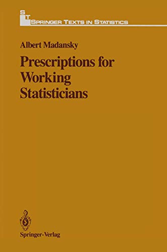 Prescriptions for Working Statisticians (Springer Texts in Statistics)