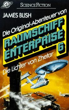 Die Lichter von Zhetar, Raumschiff Enterprise 6