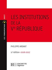 Les Institutions De La Ve Republique Von Philippe Ardant