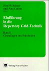 Einführung in die Repertory Grid-Technik, Bd.1, Grundlagen und Methoden